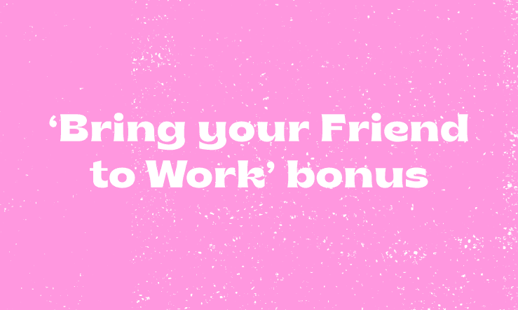 Bring your friend to work title